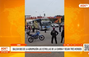 Lima: balean bus de la agrupación Las Estrellas de la Cumbia y dejan tres heridos
