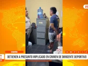 La Libertad: Capturan a presunto implicado en asesinato de dirigente deportivo en Chepén
