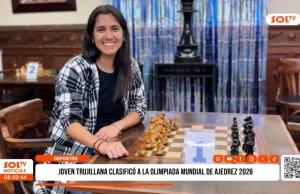 Deportes: joven trujillana clasificó a la Olimpiada Mundial de Ajedrez 2026