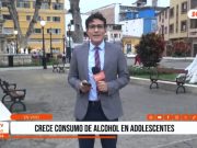 Trujillo: consumo de alcohol crece entre adolescentes escolares