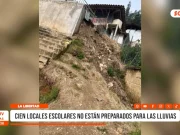 La Libertad: cien locales escolares no están preparados para las lluvias