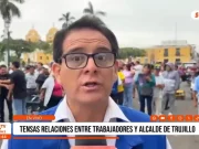 Trabajadores intensifican protesta contra alcalde de Trujillo por pacto colectivo