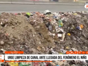 Trujillo: Vecinos alertan riesgo de inundaciones por canal obstruido en El Milagro
