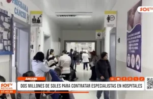 Áncash: dos millones de soles para contratar especialistas en hospitales