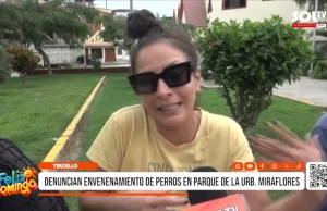 Trujillo: denuncian envenenamiento de perros en parque de la Urb. Miraflores