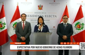 Trujillo: expectativa por nuevo gobierno de Keiko Fujimori