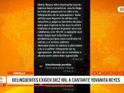 Trujillo: delincuentes exigen diez mil a cantante Yovanita Reyes