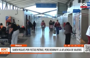 Trujillo: incrementan pasajes por fiestas patrias y se disminuye afluencia de pasajeros