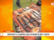 Nacional: duro golpe a la minería ilegal en Madre de Dios y Loreto