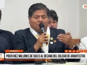 Trujillo: Piden diez millones de soles al decano del Colegio de Arquitectos
