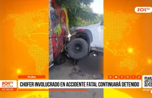Piura: chofer involucrado en accidente fatal continuará detenido por siete días más