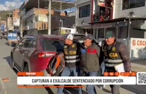 Áncash: capturan a exalcalde sentenciado por corrupción