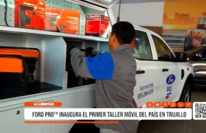 Ford Pro™ inaugura el primer taller móvil del país en Trujillo