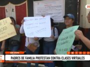 El Porvenir: padres de familia protestan contra clases virtuales