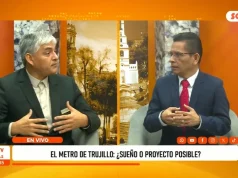 Metro para Trujillo dependerá de estudios técnicos y respaldo del Estado