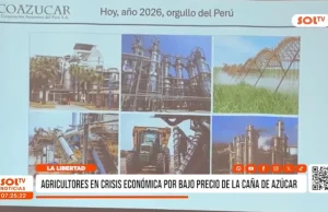 La Libertad : agricultores en crisis económica por bajo precio de la caña de azúcar