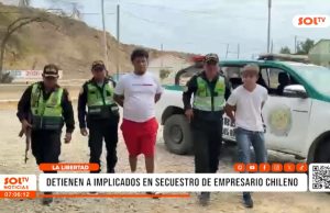 Piura: detienen a implicados en secuestro de empresario chileno