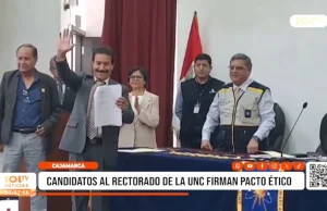 Cajamarca: candidatos al rectorado de la UNC firman pacto ético