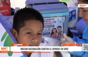 La Libertad: inician vacunación contra el dengue en Virú