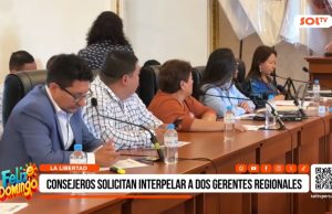 La Libertad: consejeros solicitan interpelar a dos gerentes regionales