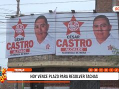 Trujillo: hoy vence plazo para resolver tachas
