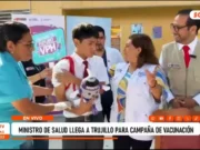 Trujillo: ministro de Salud intensifica vacunación contra el sarampión en colegios