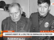 Trujillo: Candidato Robert de la Cruz pide no criminalizar su profesión