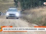 La Libertad: Inician construcción de carretera Markahuamachuco – Sanagorán