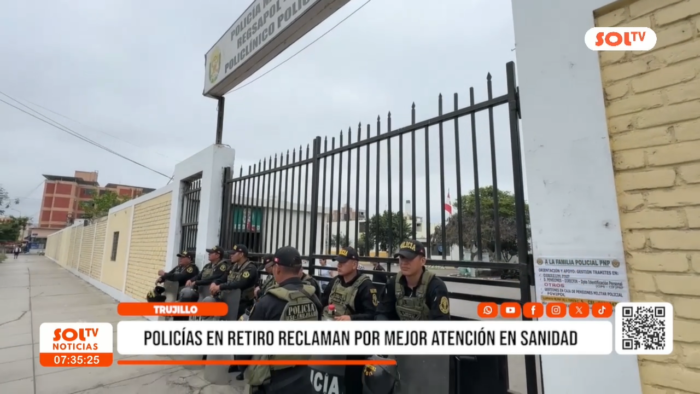 Trujillo: policías en retiro exigen mejorar atención médica
