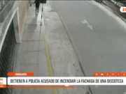 Chiclayo: detienen a policía acusado de incendiar la fachada de una discoteca