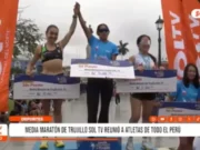 Deportes: Media Maratón de Trujillo SOL TV reunió a más de mil 500 atletas