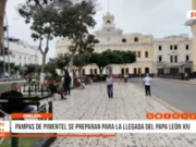 Chiclayo: Pampas de Pimentel se alistan para misa papal