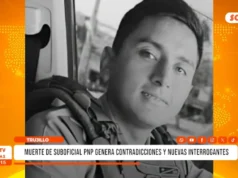 Trujillo: necropsia contradice primera versión sobre muerte de policía