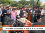 Trujillo: sepultan restos de padre de alcalde de La Esperanza