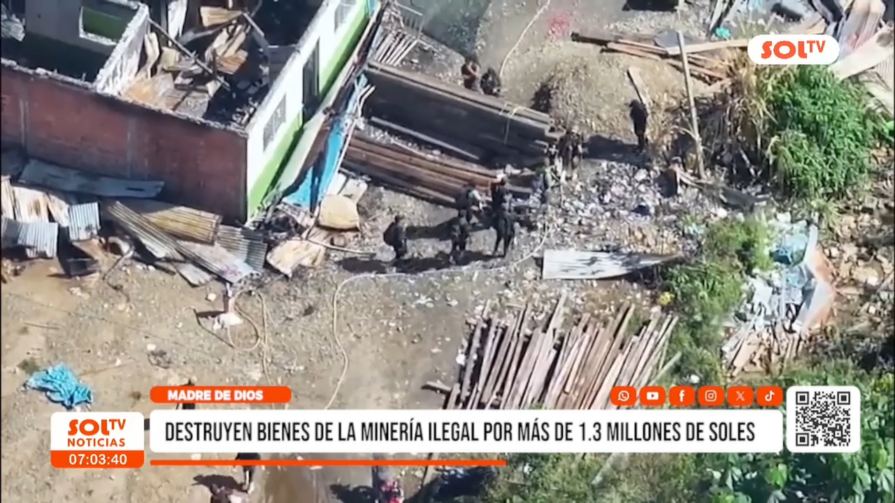 Madre de Dios: destruyen bienes de la minería ilegal