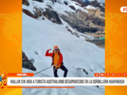 Áncash: hallan sin vida a turista australiano desaparecido en cordillera Huayhuash