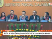 Cajamarca: Inauguran fiscalía especializada en medio ambiente