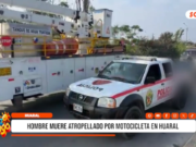 Huaral: hombre muere atropellado por motocicleta