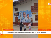 Cajamarca: continúan los preparativos para recibir al papa León XIV
