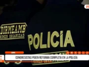 Nacional: Congresistas piden reforma completa en la policía